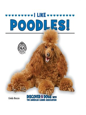 cover image of I Like Poodles!
